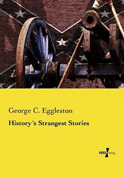 History´s Strangest Stories