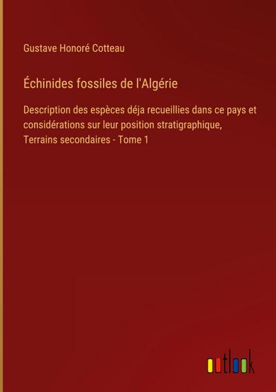 Échinides fossiles de l’Algérie