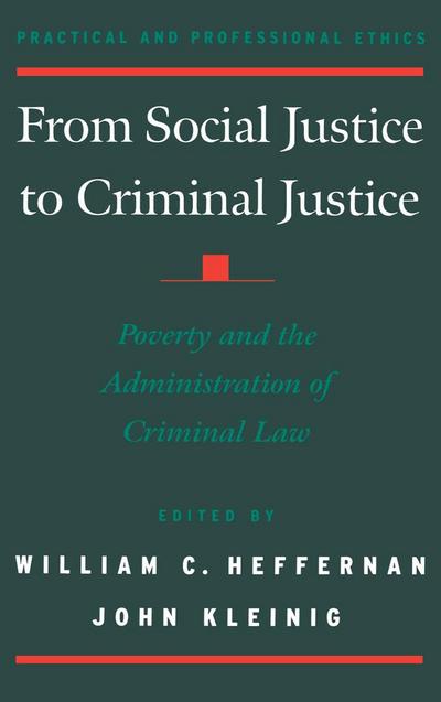 From Social Justice to Criminal Justice
