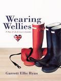 Wearing Wellies