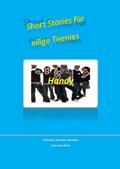 Short-Stories für eilige Teenies