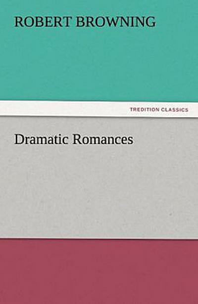 Dramatic Romances