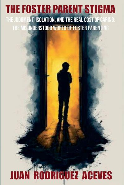 The Foster Parents Stigma