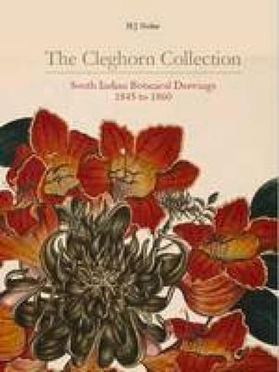 The Cleghorn Collection: South Indian Botanical Drawings 1845 to 1860