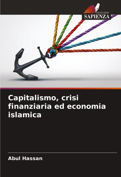Capitalismo, crisi finanziaria ed economia islamica