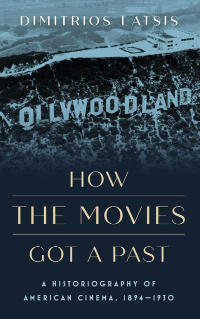 How the Movies Got a Past