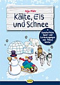 Kälte, Eis und Schnee