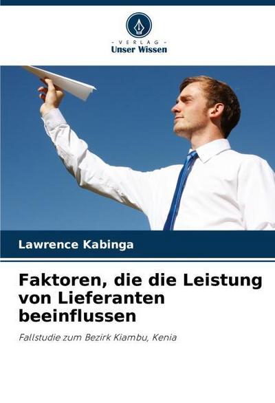 Faktoren, die die Leistung von Lieferanten beeinflussen