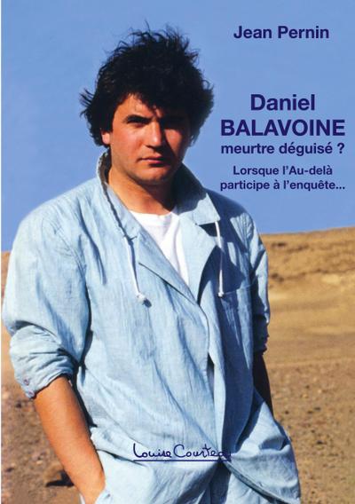 Daniel Balavoine, meurtre déguisé ?