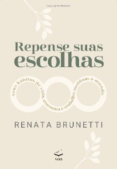 Repense suas escolhas