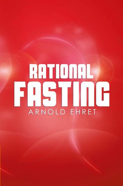 Rational Fasting