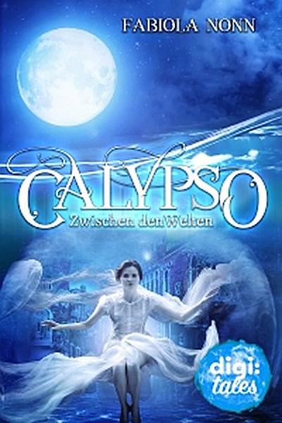Calypso (1). Zwischen den Welten