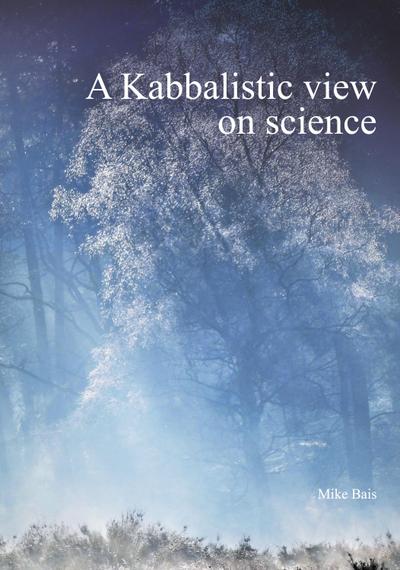 A Kabbalistic view on science