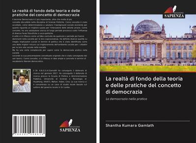 La realtà di fondo della teoria e delle pratiche del concetto di democrazia