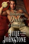 The Dangerous Duke of Dinnisfree (A Whisper of Scandal Novel, #5)