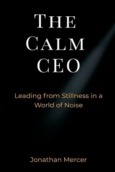 The Calm CEO