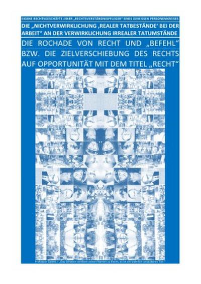 DIE "NICHTVERWIRKLICHUNG ’REALER TATBESTÄNDE’ BEI DER ARBEIT" AN DER VERWIRKLICHUNG IRREALER TATUMSTÄNDE