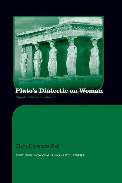 Plato’s Dialectic on Woman
