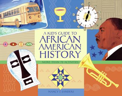 Kid’s Guide to African American History