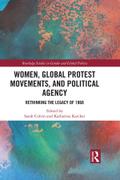 Women, Global Protest Movements, and Political Agency