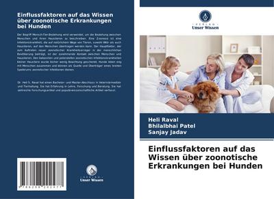 Einflussfaktoren auf das Wissen über zoonotische Erkrankungen bei Hunden