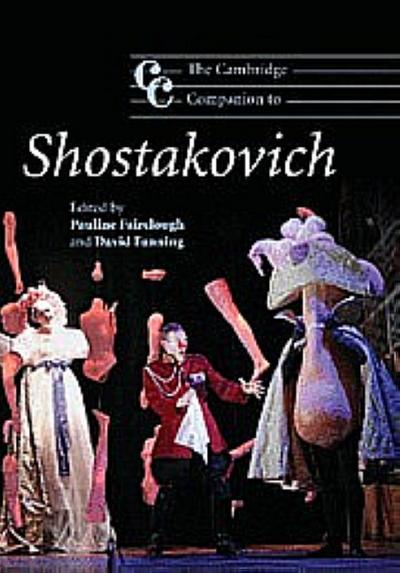 The Cambridge Companion to Shostakovich