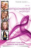 Thank God I... Am an Empowered Woman