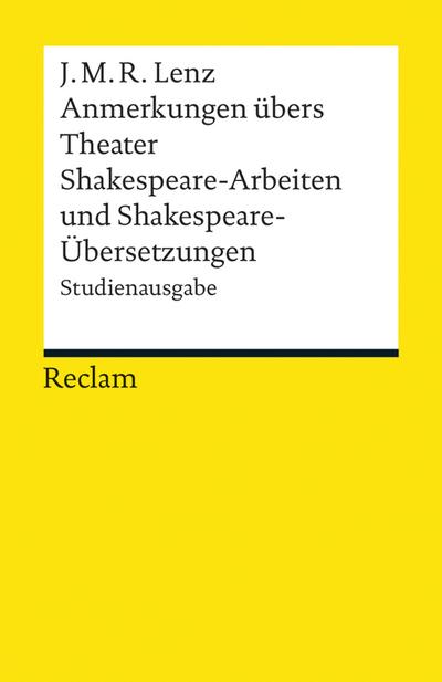 Anmerkungen übers Theater. Shakespeare-Arbeiten und Shakespeare-Übersetzungen