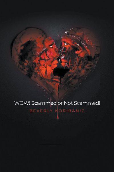 WOW! Scammed or Not Scammed!