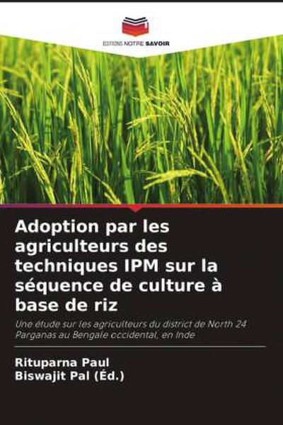 Adoption par les agriculteurs des techniques IPM sur la séquence de culture à base de riz