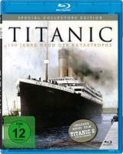 Titanic - 100 Jahre nach der Katastrophe [Blu-ray] [Special Collector’s Edition]