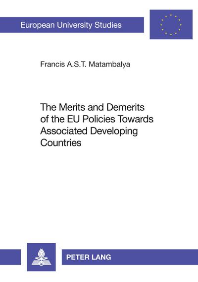 The Merits and Demerits of the EU Policies Towards Associated Developing Countries