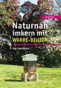Naturnah imkern mit Warré-Beuten