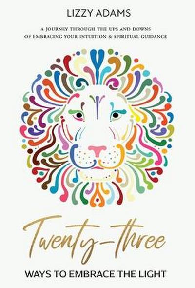 Twenty - three ways to embrace the light