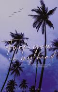 Fuck you in my head: Eine Begegnung für immer (Honolulu Sun)
