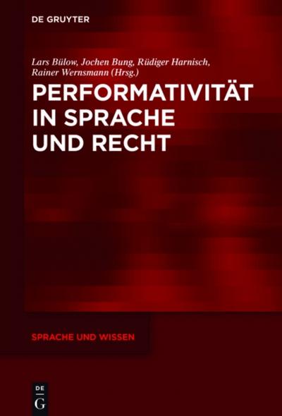 Performativität in Sprache und Recht