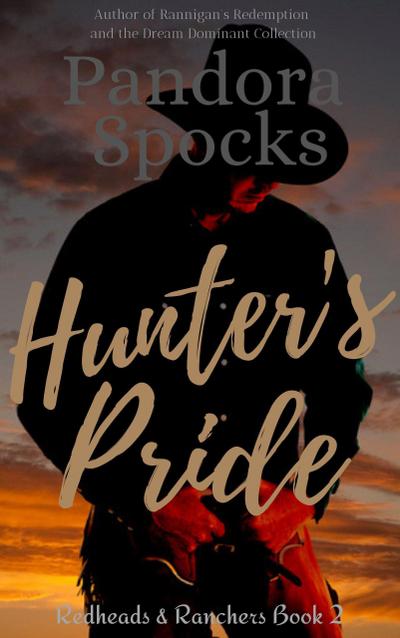 Hunter’s Pride (Redheads & Ranchers, #2)