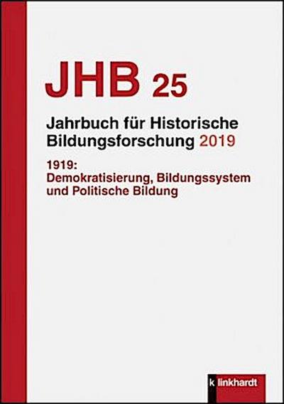 Jahrbuch für Historische Bildungsforschung Band 25 (2019)