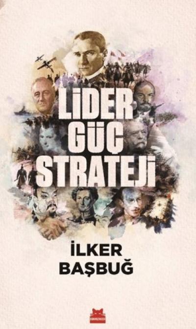 Lider, Güc, Strateji