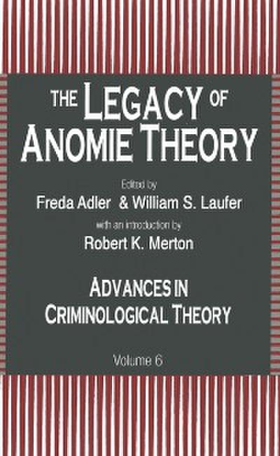 Legacy of Anomie Theory