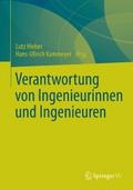Verantwortung von Ingenieurinnen und Ingenieuren