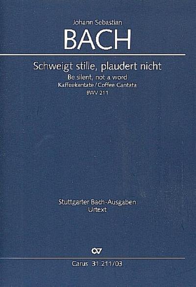 Schweigt stille, plaudert nicht (Klavierauszug)
