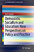 Democratic Socialism and Education: New Perspectives on Policy and Practice