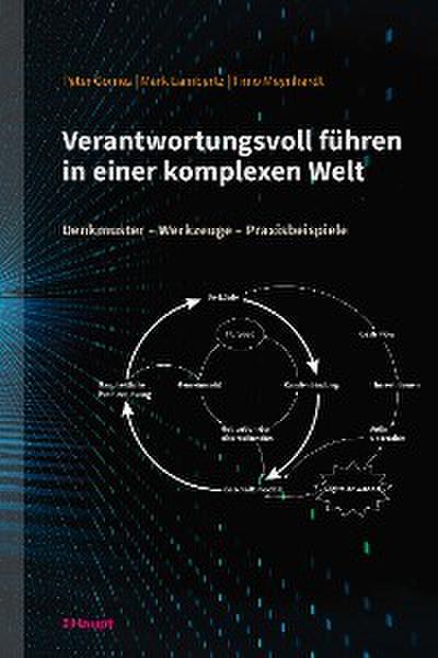 Verantwortungsvoll führen in einer komplexen Welt