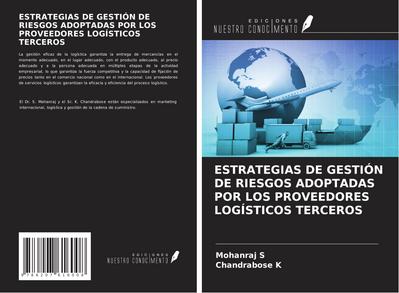 ESTRATEGIAS DE GESTIÓN DE RIESGOS ADOPTADAS POR LOS PROVEEDORES LOGÍSTICOS TERCEROS