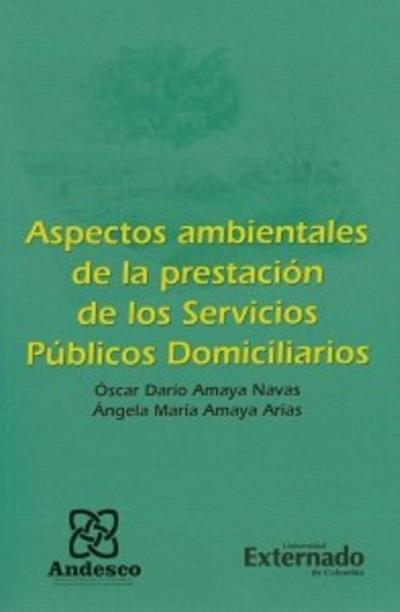 Aspectos Ambientales de la prestación de los servicios públicos domiciliarios