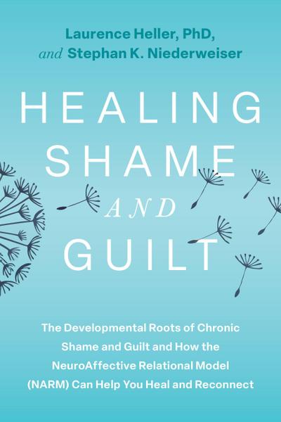 Healing Shame and Guilt