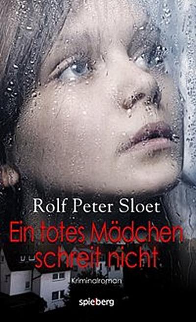 Ein totes Mädchen schreit nicht