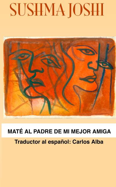 Maté al padre de mi mejor amiga