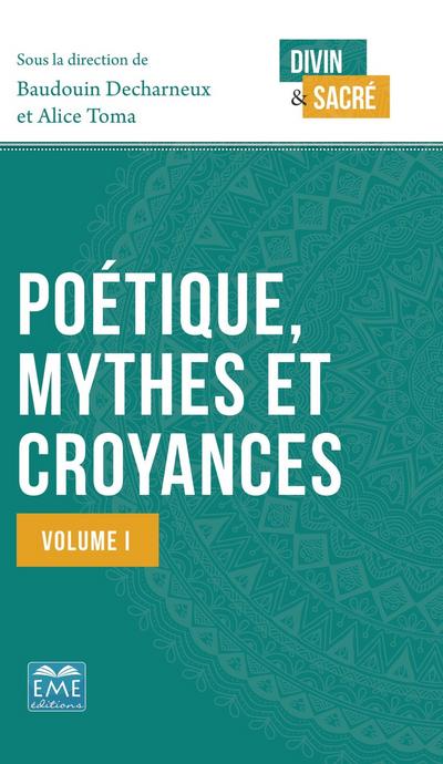 Poétique, mythes et croyances